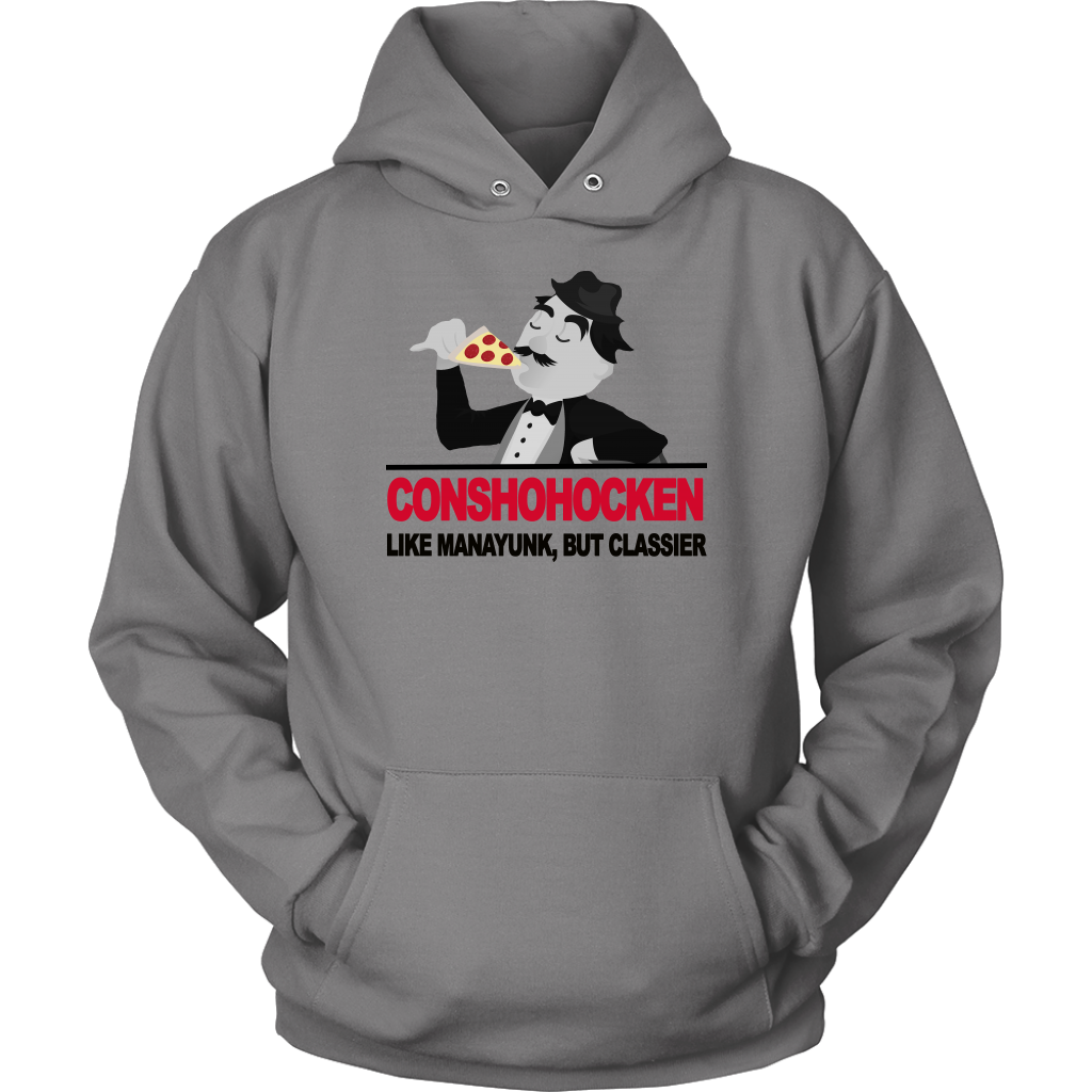 Conshohocken. Like Manayunk, but classier hoodie