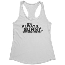 Always Sunny in Conshohocken Racerback Tank