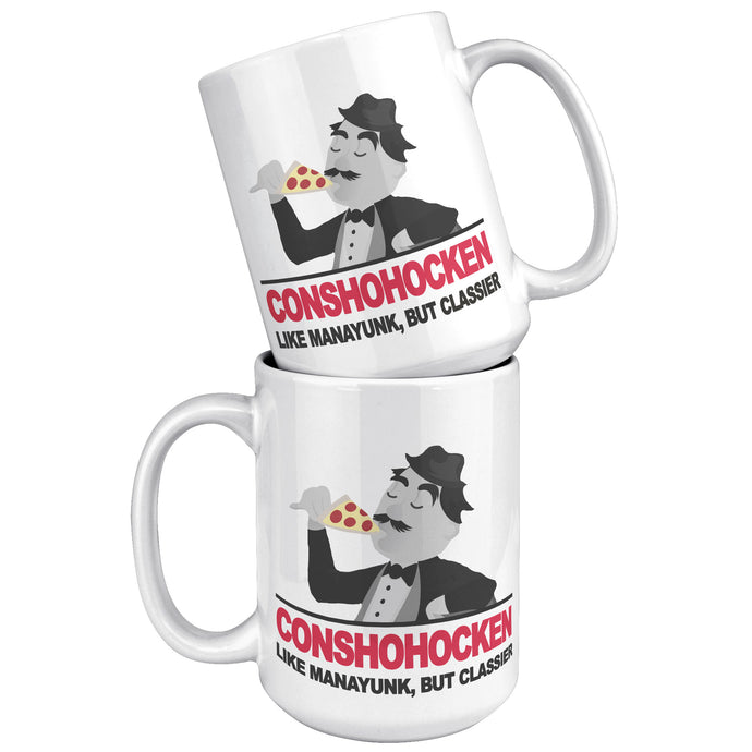 Conshohocken Classier Than Manayunk Mug