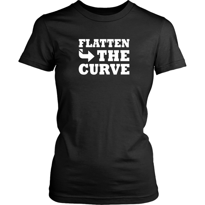 Flatten The Curve - Womens T-Shirt
