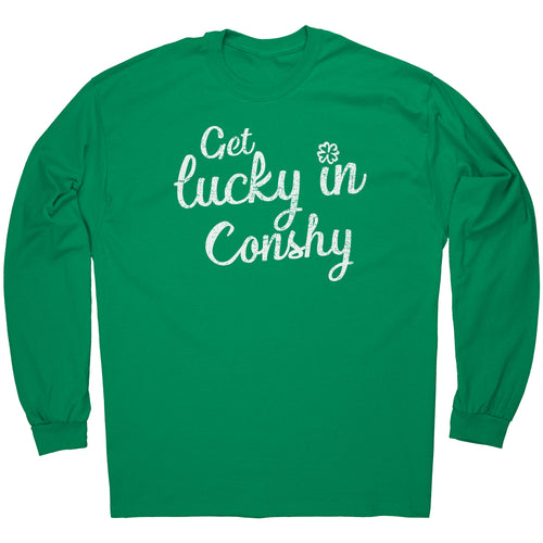 Get Lucky in Conshy Long Sleeve T-Shirt