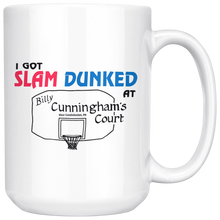 I Got Slam Dunked at Cunningham's Court 15oz Mug