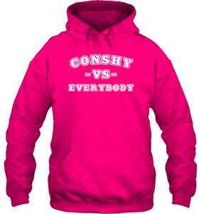 Conshy vs. Everybody Heavyweight Hoodie (dark colors)