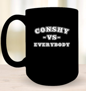 Conshy vs. Everybody Black Mug